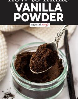 how to make vanilla powder in a glass jar with spoons on the side and text overlay