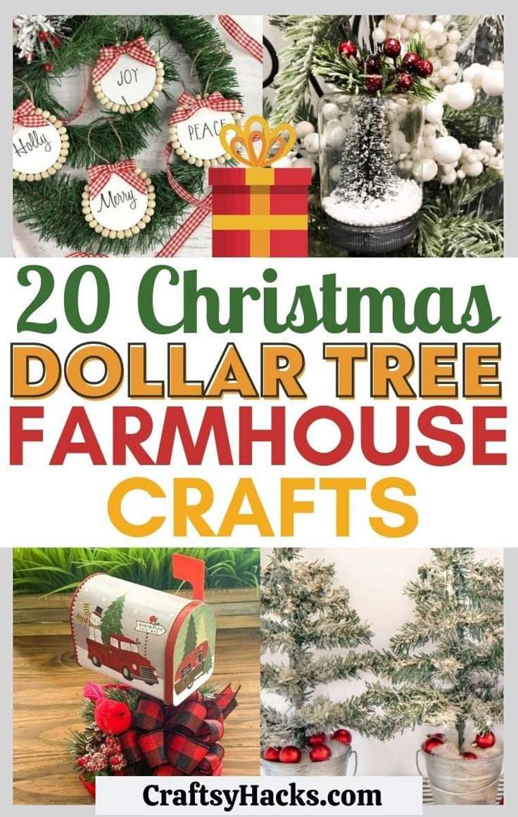 christmas dollar tree farm house crafts with text overlay that reads 20 christmas dollar tree farmhouse crafts