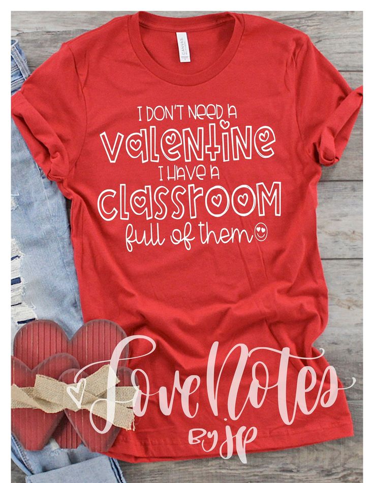 I Don't Need a Valentine, I have a Classroom Full of Them, Teacher Valentine Shirt, Unisex Fit, Teacher Shirt, Valentine Shirt, Teacher Gift Written in white. The tee is a unisex fit. Please check turnaround times. All materials used are professional grade. Valentines Songs, Crucit Ideas, Teacher Cricut, February Lessons, February Activities, Preschool Teacher Shirts, Daycare Teacher, Super Teacher, Teacher Clothes