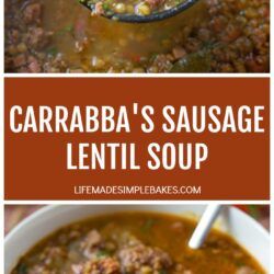 a bowl of soup is shown with the words, caraba's sausage lentil soup