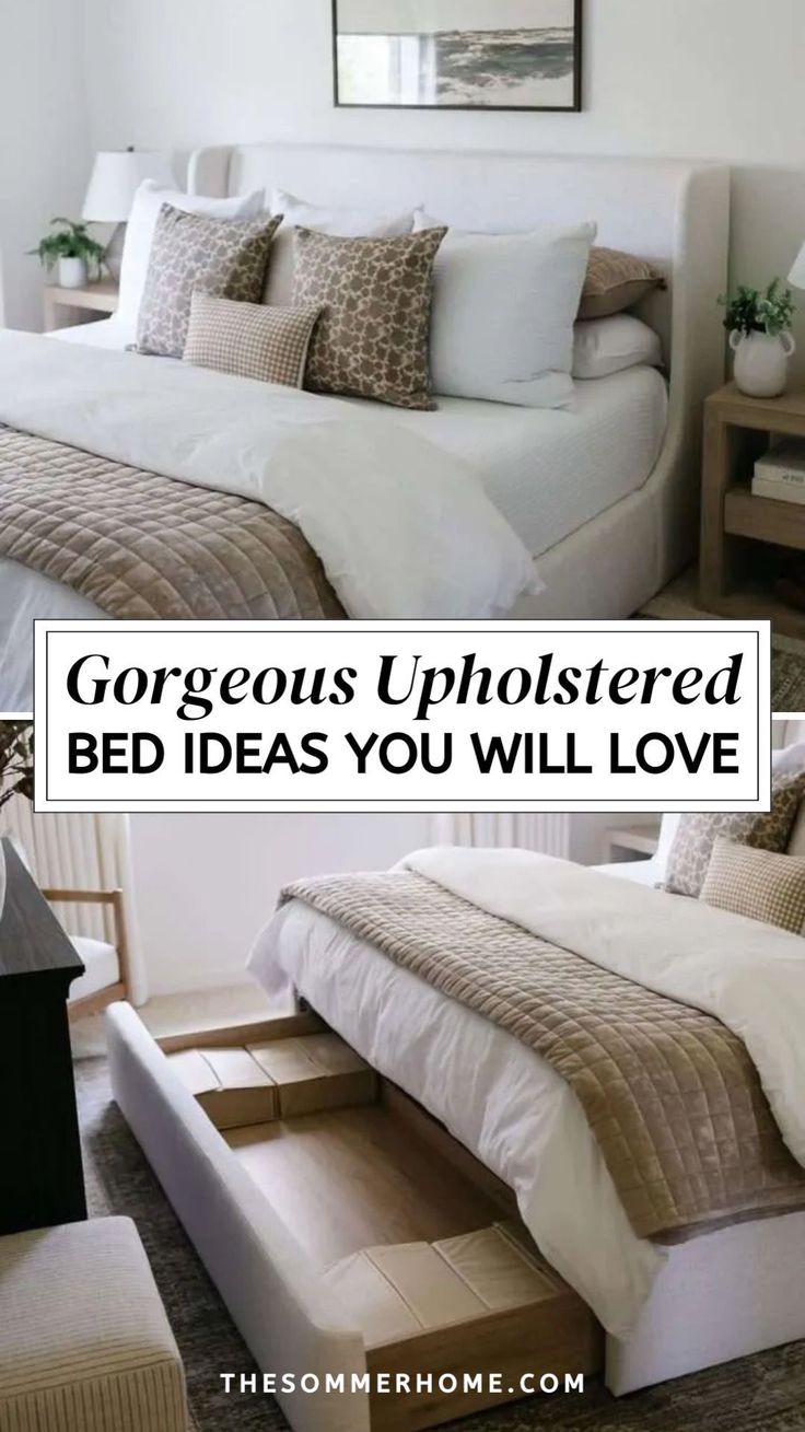 a bed with lots of pillows on top of it and the caption says, gorgeous upholstered bed ideas you will love