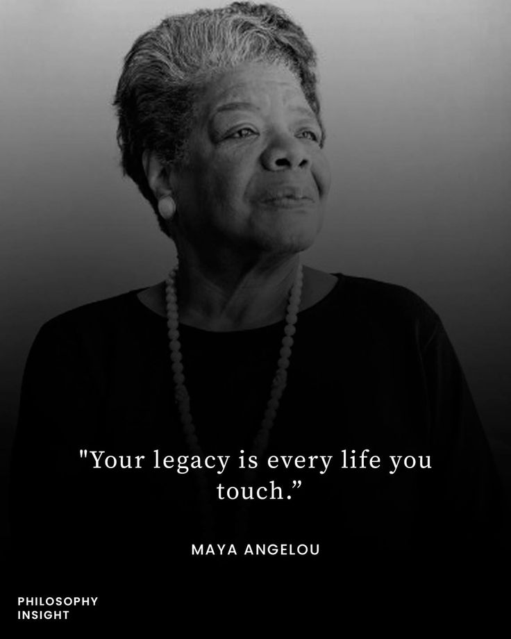 an old woman with a quote on it that says, your legacy is every life you touch