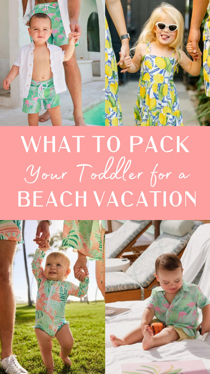 what to pack your toddler for a beach vacation