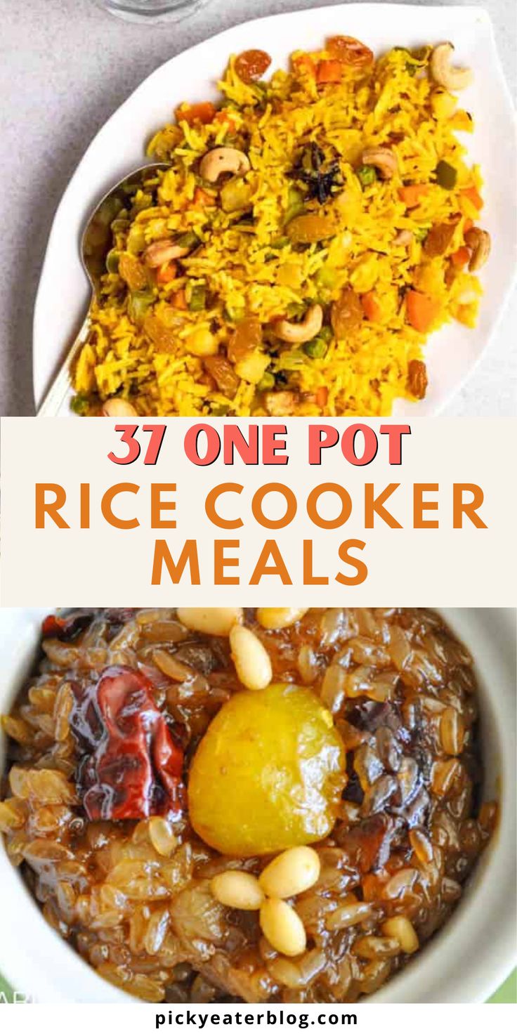 rice cooker meals with the words 37 one pot rice cooker meals