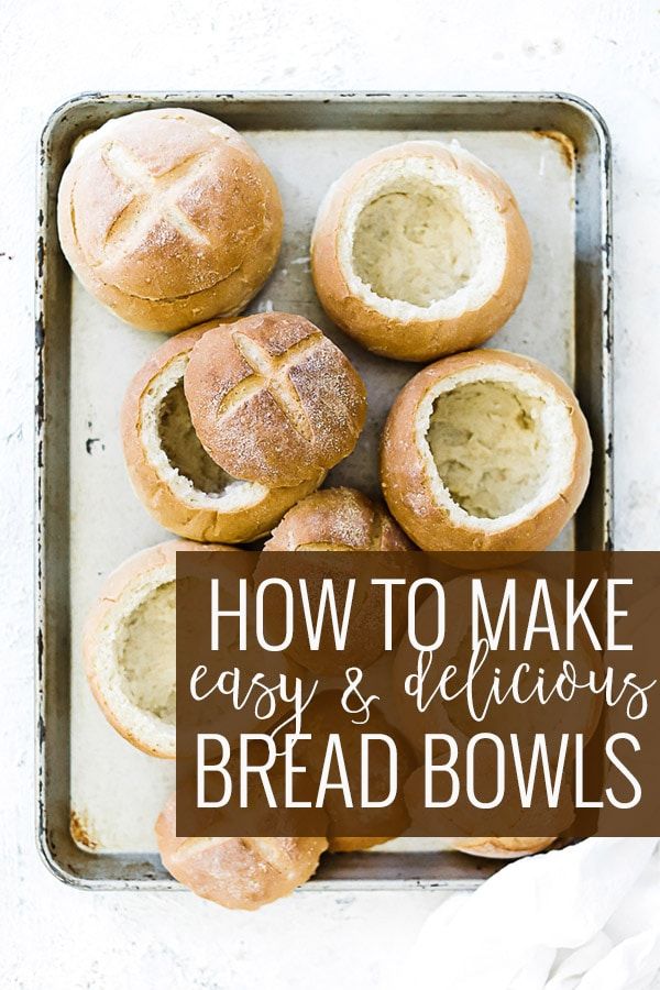 bread bowls with the words how to make easy and delicious bread bowls on them in brown lettering