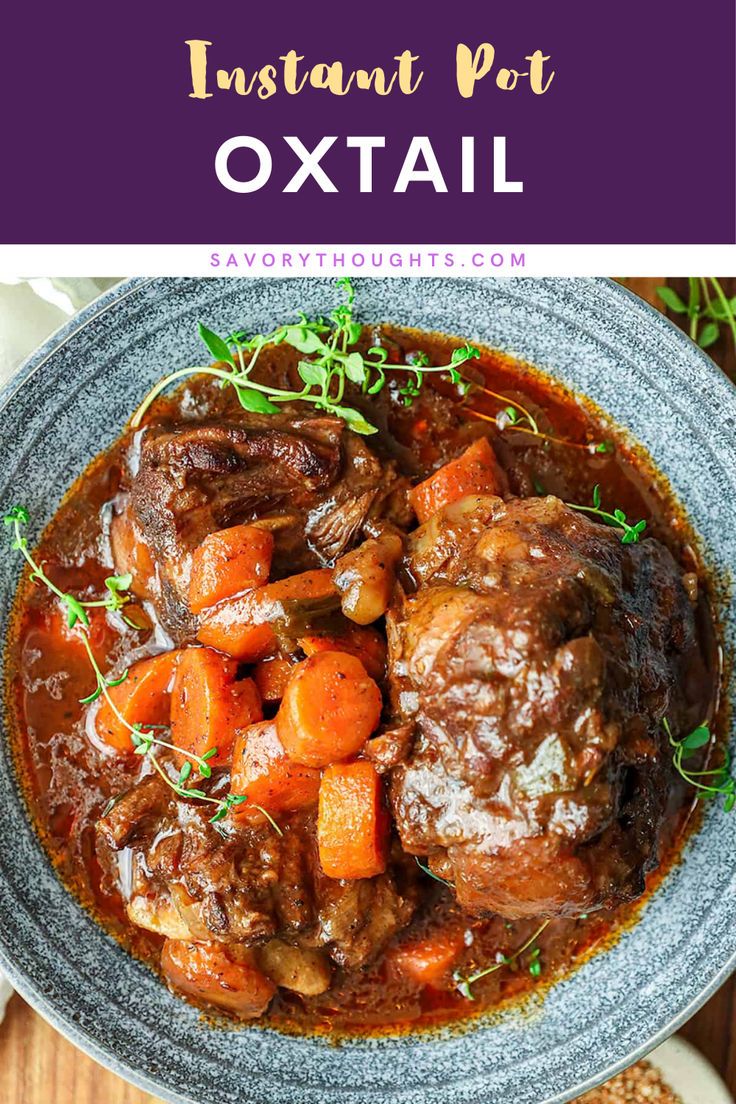 Instant Pot Oxtail in a bowl. Oxtail Stew Recipe, Traditional Beef Stew, Easy Cheap Dinner Recipes, Oxtail Stew, Oxtail Recipes, Stew Chicken Recipe, Haitian Food Recipes, Comfort Food Recipes Dinners, Instant Recipes