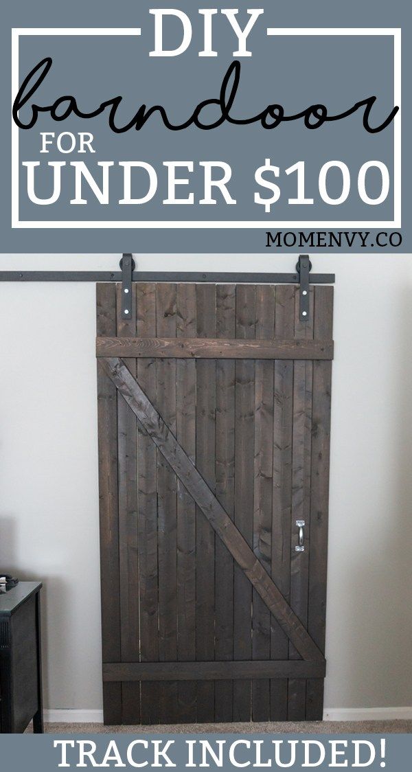 the diy barn door for under $ 100 with instructions to make it easy and cheap