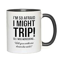 a black and white coffee mug that says i'm so afraid i might trip