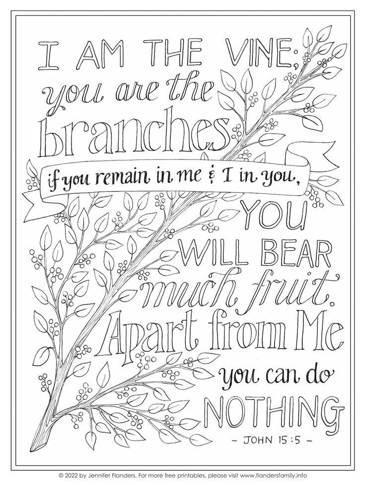 a coloring page with the words i am the vine, you are the branches and you remain