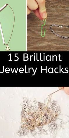 15 brilliant jewelry hacks that are easy to make