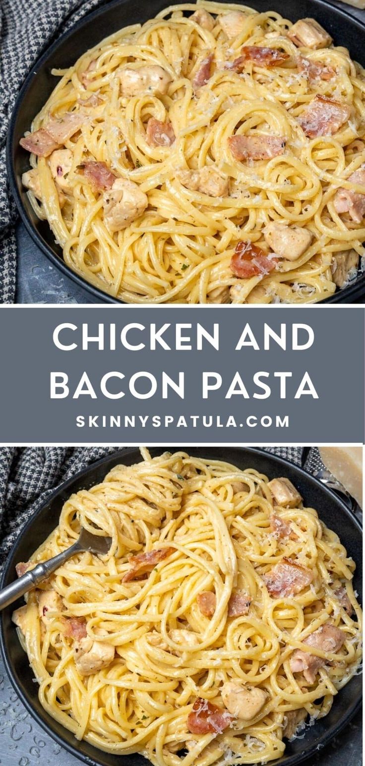 chicken and bacon pasta in a skillet with text overlay that reads chicken and bacon pasta