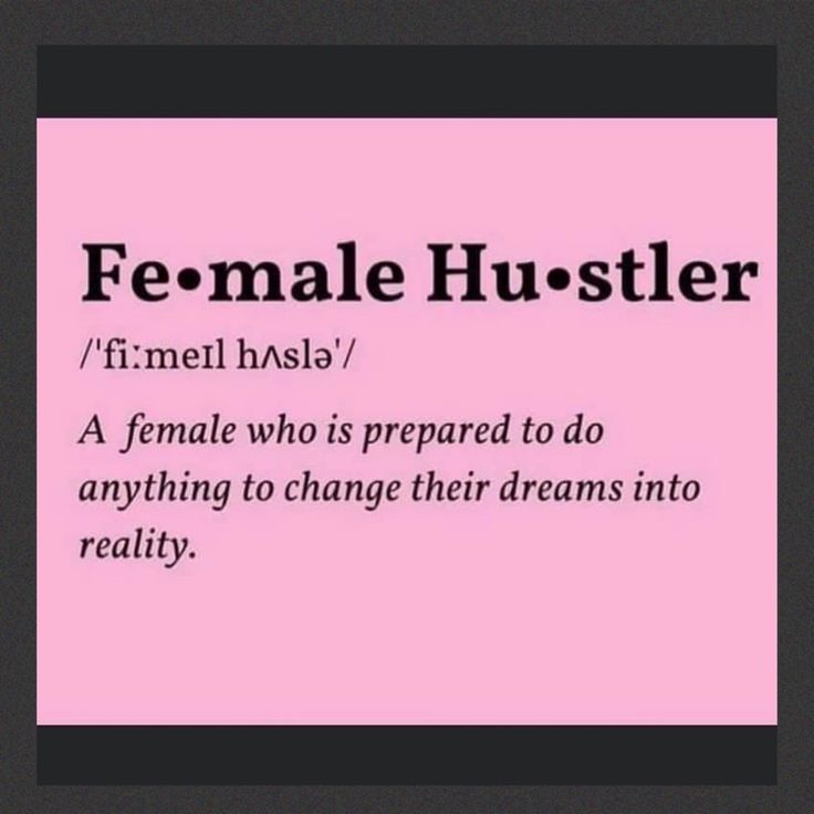 a pink poster with the words female hustler