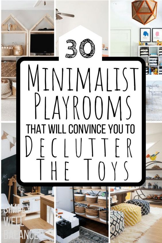 the words 30 minimalist playrooms that will convene you to declutter the toys