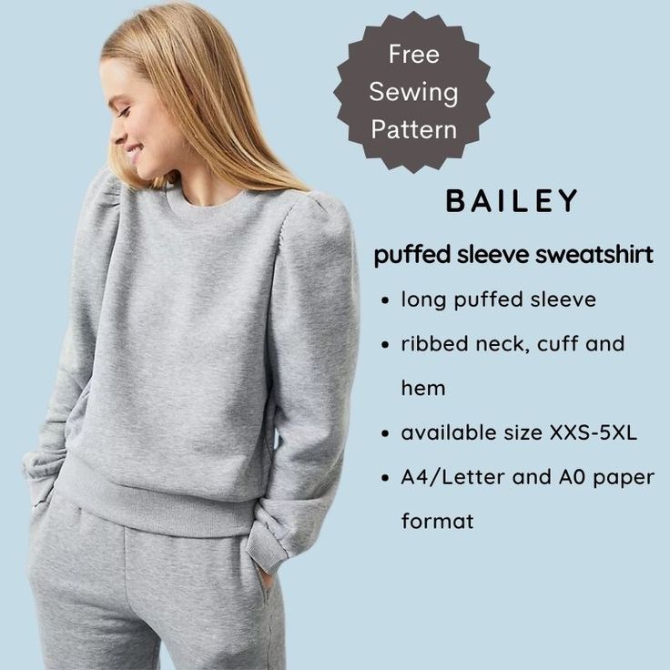 a woman wearing a grey sweatshirt and sweatpants with the text, free sewing pattern bailey