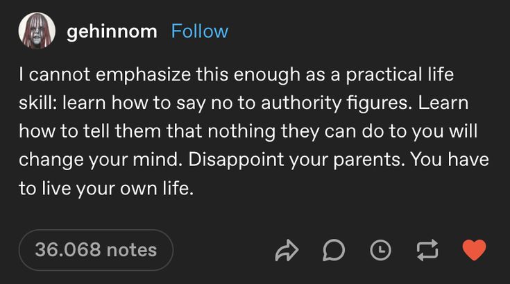 a tweet with the caption'i cannot emphaze this enough as a practical life skill learn how to say no authority figures learn how to tell that nothing they can do