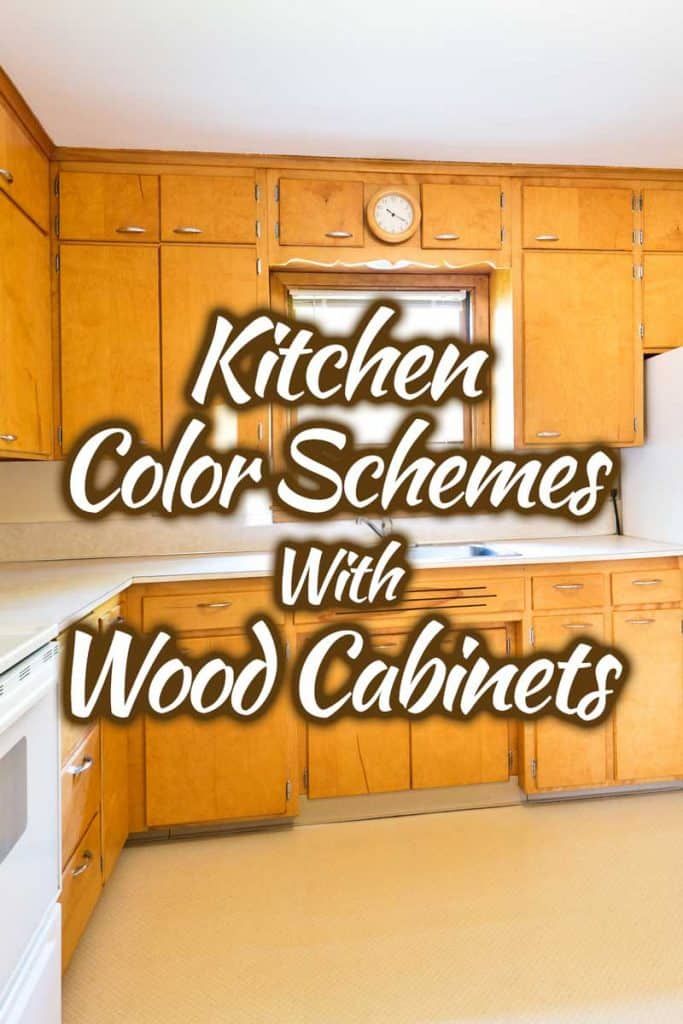 kitchen color schemes with wood cabinets and white appliances in the background text overlay reads, kitchen color schemes with wood cabinets