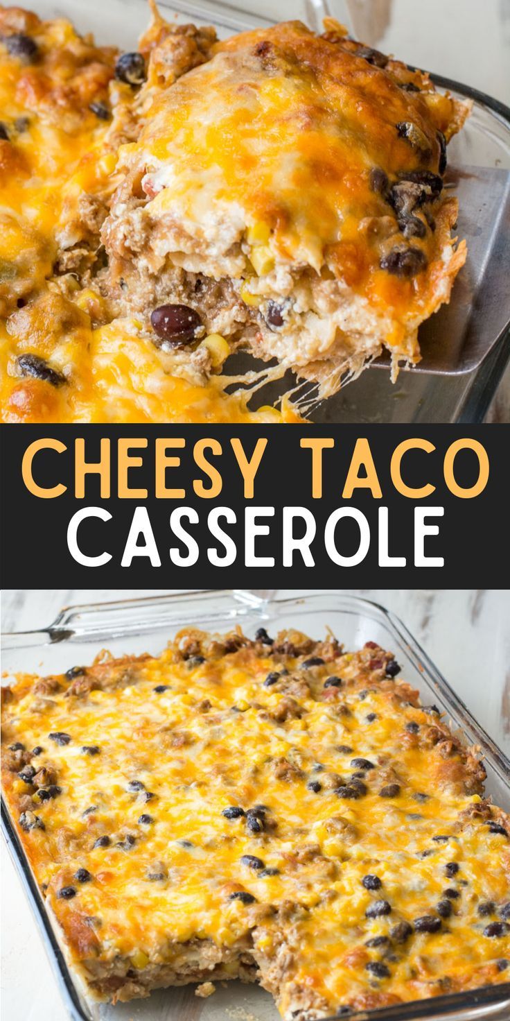 cheesy taco casserole in a glass dish with the title above it