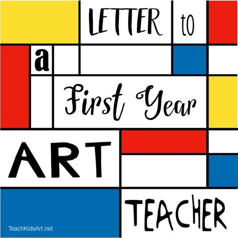 a poster with the words, letter to a first year art teacher