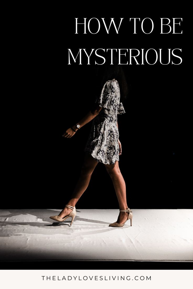 How To Be Mysterious Girl, Things To Keep Private, How To Be Mysterious, How To Be Classy, Mysterious Person, Keep Private, Classy Tips, Be Mysterious, How To Be More Feminine