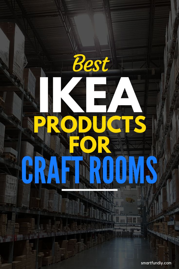 the words best ikea products for craft rooms are in blue and yellow with boxes on shelves