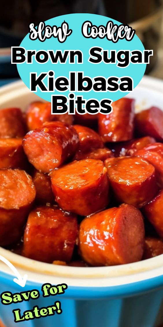 brown sugar kielbasa bites in a blue bowl with the words save for later