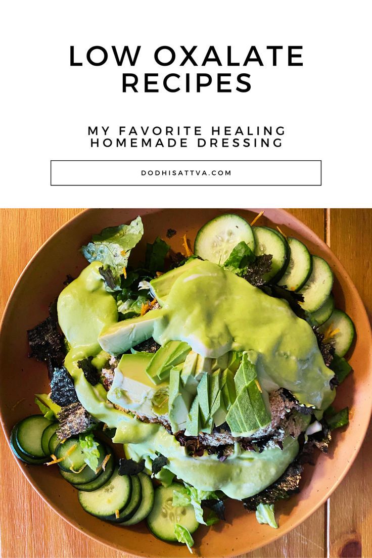 low oxalate recipes Healing Salad, Low Oxalate Recipes, Low Oxalate Diet, Oxalate Diet, Low Oxalate, Salad Dressing Recipe, Allergy Remedies, Detox Soup, Herbal Healing