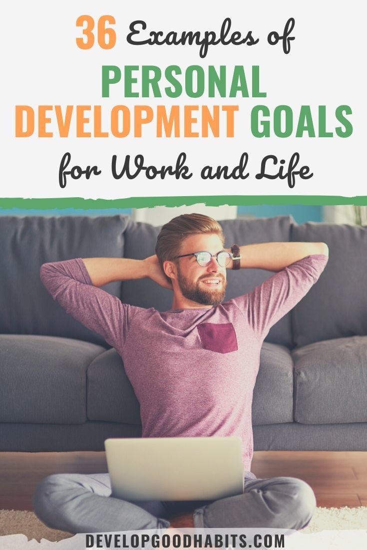 a man sitting on the floor with his laptop in front of him and text overlay reads 25 examples of personal development goals for work and life