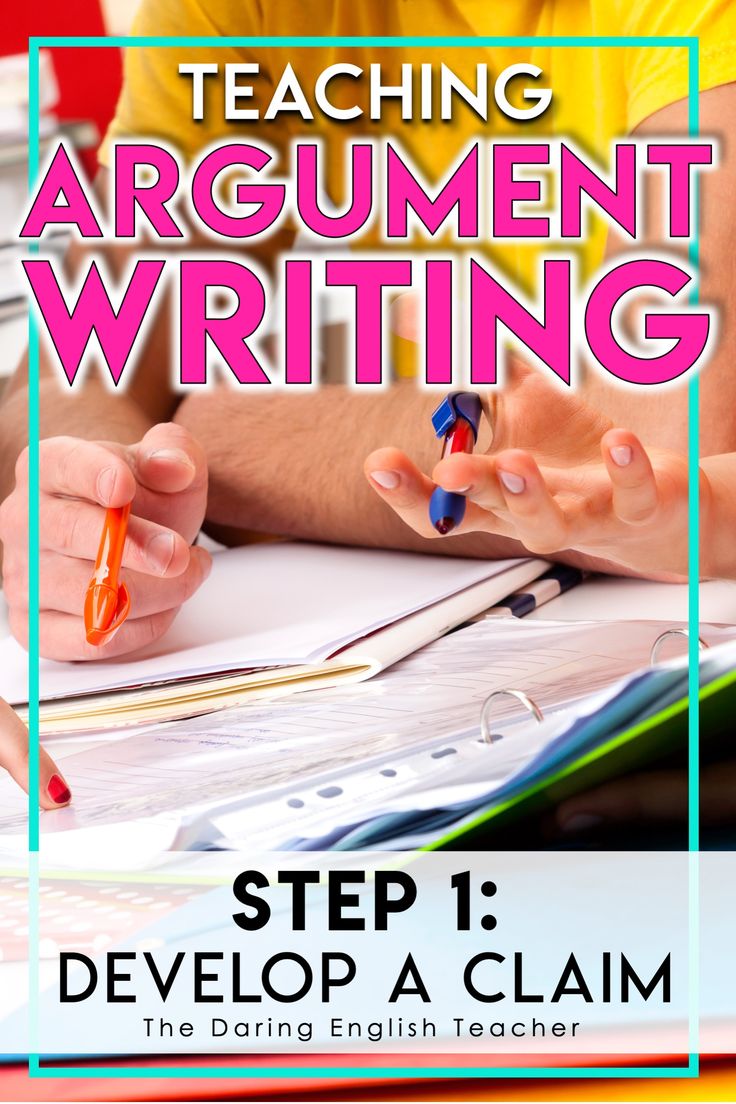 the cover of teaching argument writing step 1, developing a claim in english teacher's book