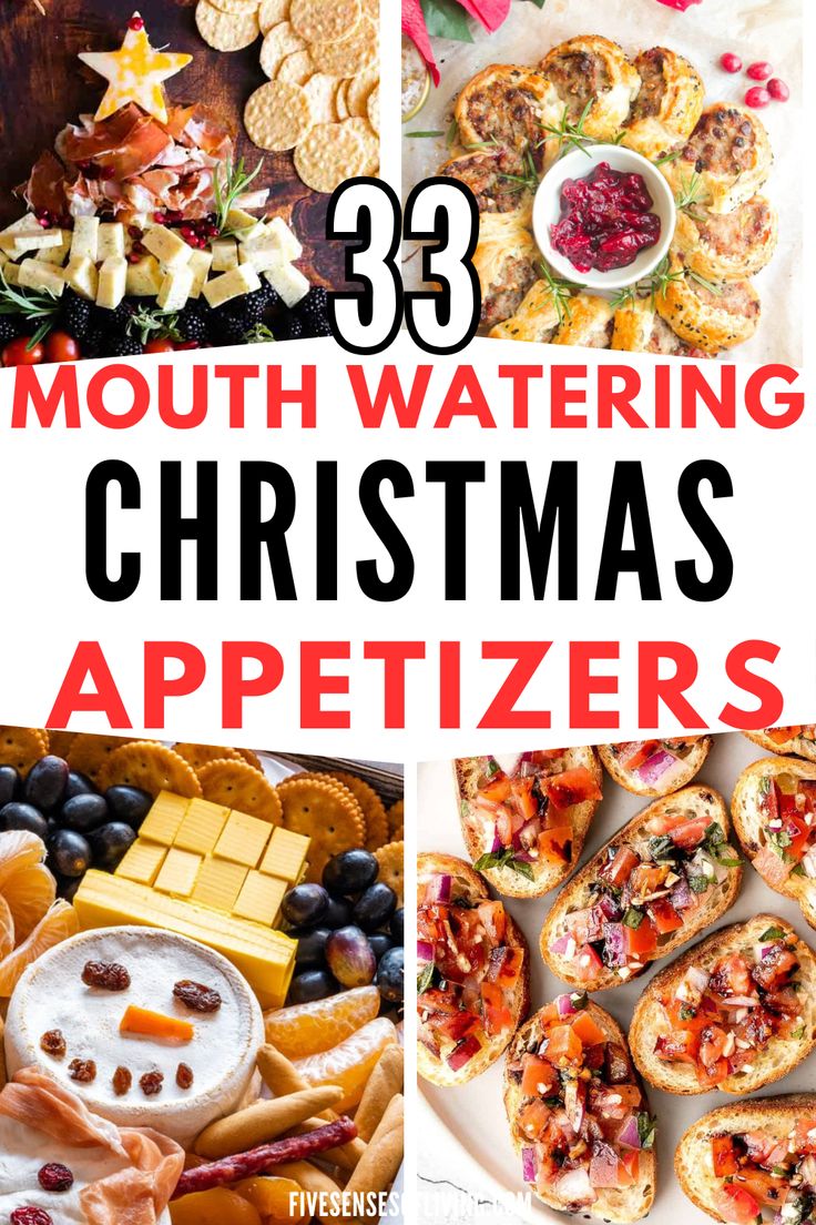 christmas appetizers with text overlay that reads 33 mouthwatering christmas appetizers