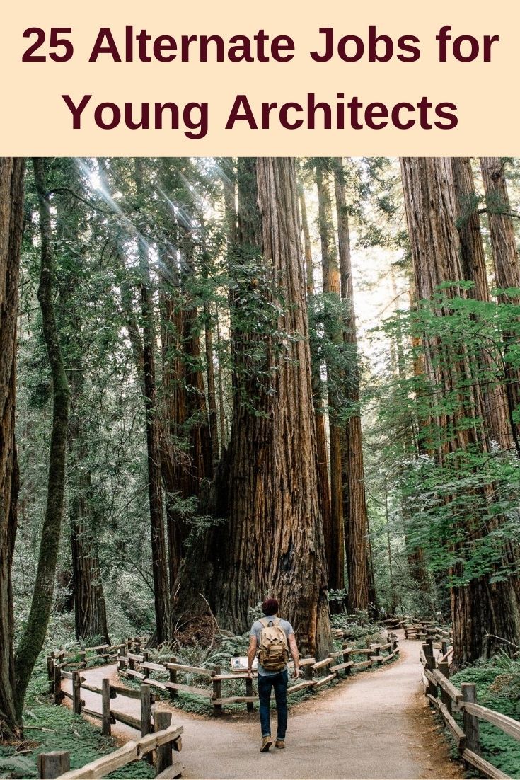 a person walking on a path in the woods with trees and text that reads 25 alternate jobs for young archites