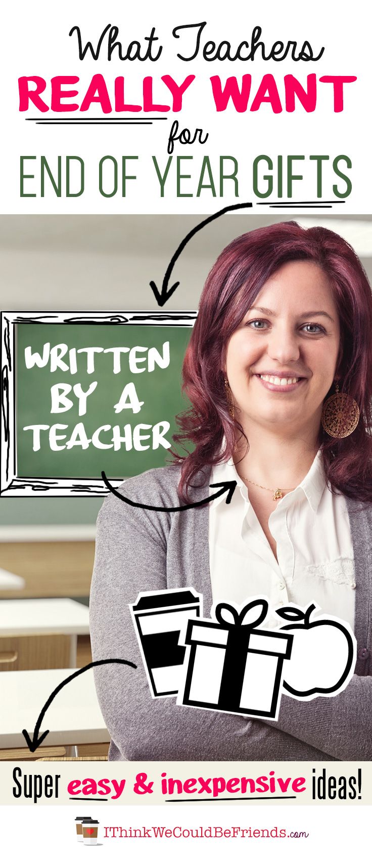 a woman with her arms crossed in front of a chalkboard that says, what teachers really want for end of year gifts