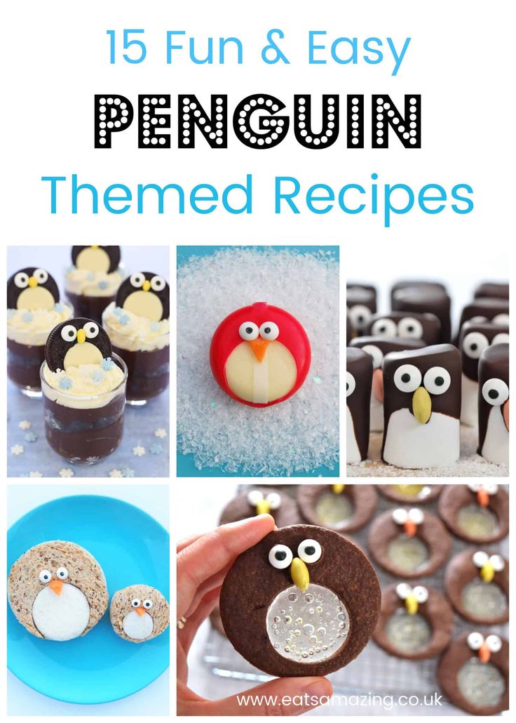 penguin themed desserts and treats for kids to make with the penguins in their kitchen