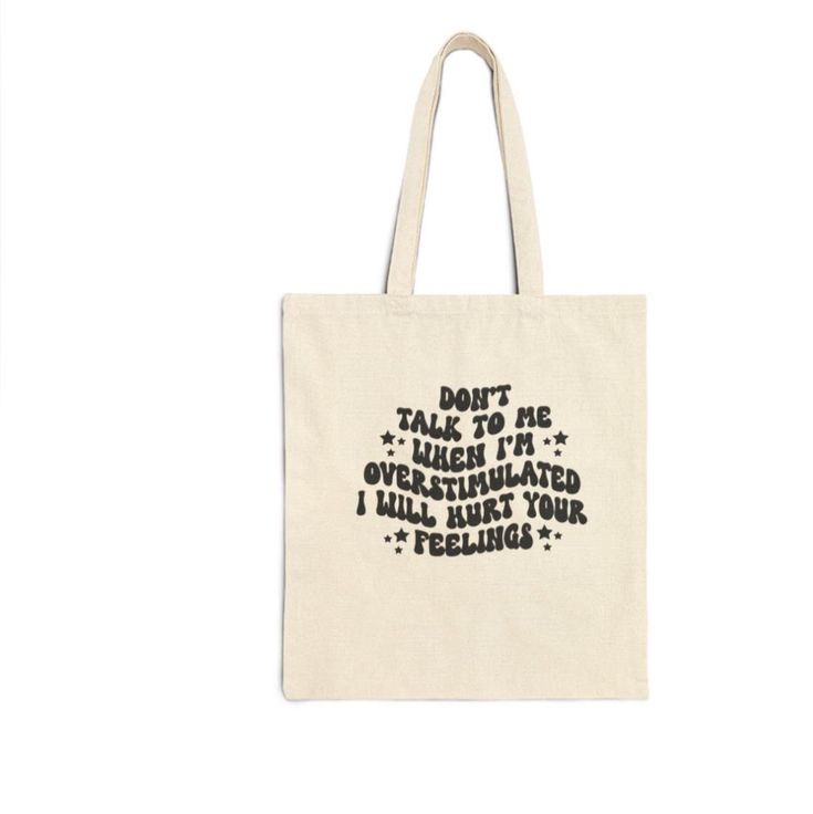 Overstimulated Tote Bag. The perfect everyday bag. This canvas/cotton tote bag features a fun and sassy htv quote.  This bag would make a great gift! Canvas Shoulder Bag With Letter Print For Shopping, Trendy Rectangular Canvas Bag With Letter Print, Trendy Canvas Bag With Letter Print For Everyday Use, Canvas Shopping Bag With Letter Print, Trendy Canvas Bag With Letter Print, Trendy Canvas Tote Bag With Letter Print, Trendy Everyday Canvas Bag With Letter Print, Trendy Canvas Beach Bag, Daily Use Canvas Tote Bag With Letter Print