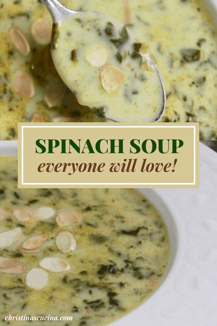 spinach soup in a white bowl with a spoon full of it and the words spinach soup everyone all love