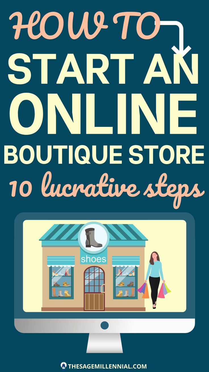 how to start an online boutique store 10 creative steps