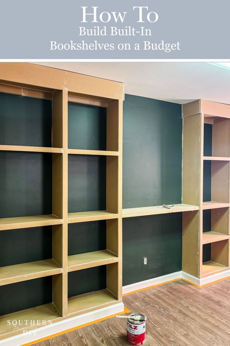 an empty room with bookshelves painted green and the words how to build built - in bookshelves on a budget