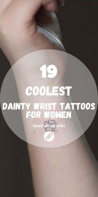 a woman's arm with the words coolest dainty wrist tattoos for women