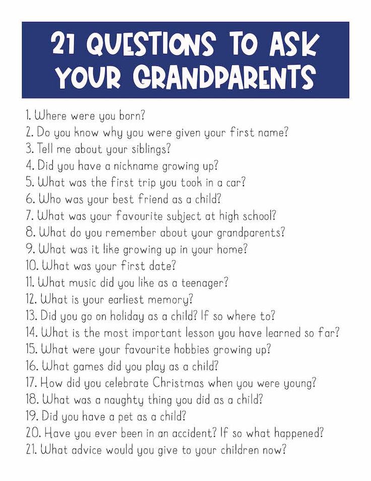 the questions to ask your grandparents