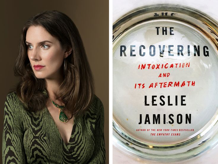 Big-Tent Recovery: An Interview with Leslie Jamison Leslie Jamison, Recovery Quotes Strength, Things Get Better, Quitting Drinking, Recovery Humor, Big Tent, Read Letters, Recovery Inspiration, Big Tents