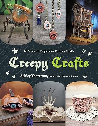 the cover of creepy crafts by ashley vortman