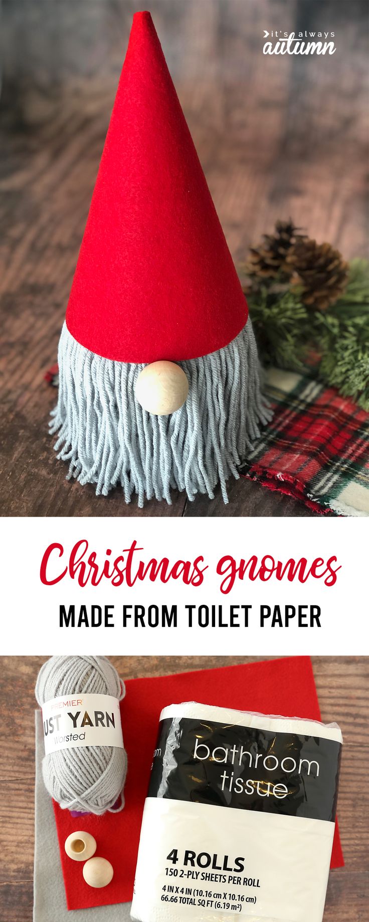 christmas gnome made from toilet paper and yarn on a wooden table with text overlay that reads, christmas gnomes made from toilet paper