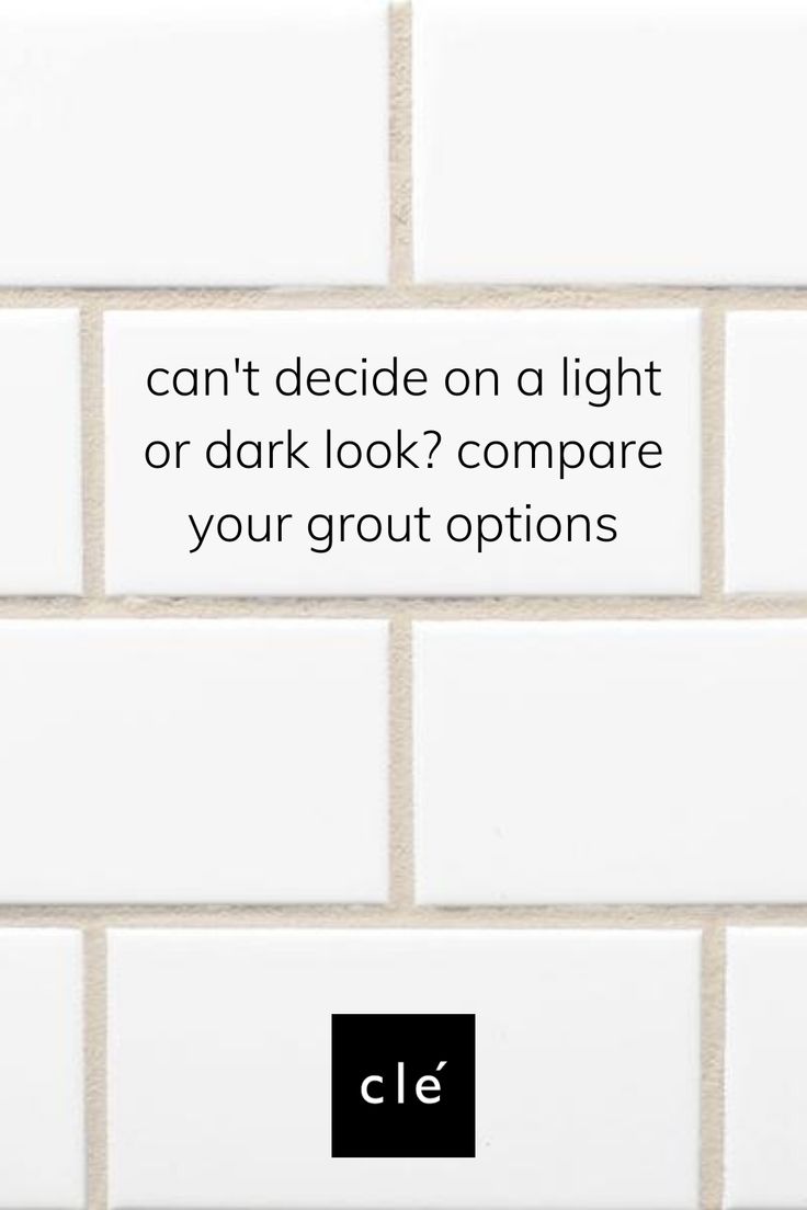 a white brick wall with the words can't decide on a light or dark look compare your grout options