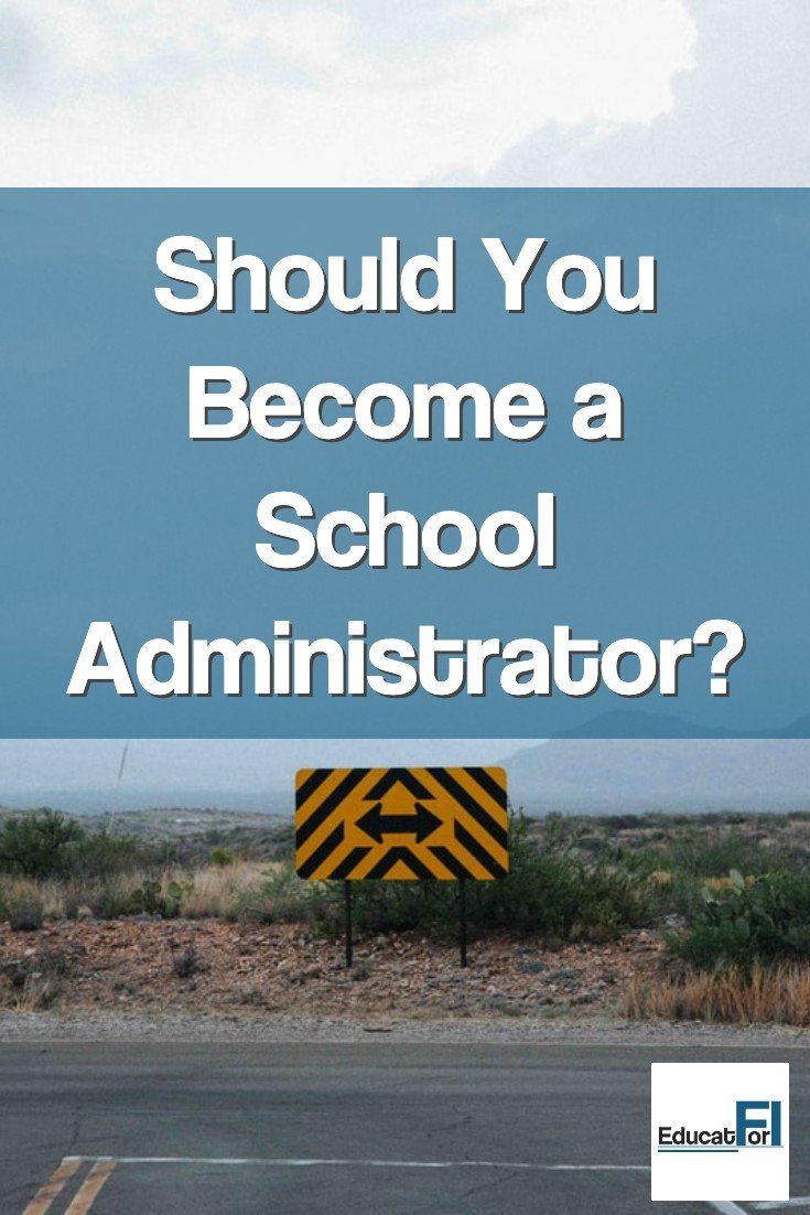 a sign that says should you become a school adminstraator? with an image of a road in the background