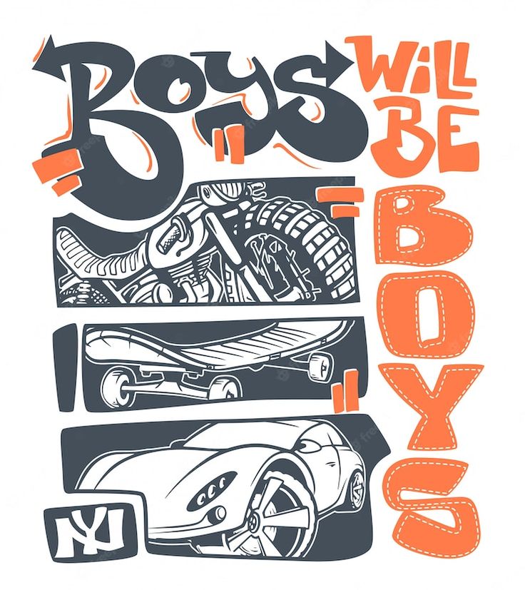 an image of a poster with the words boys will be boys and a car on it