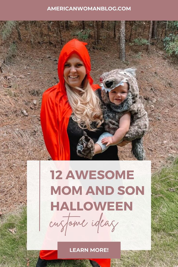 a woman and child dressed up in halloween costumes with text overlay that reads, 12 awesome mom and son halloween costume ideas learn more