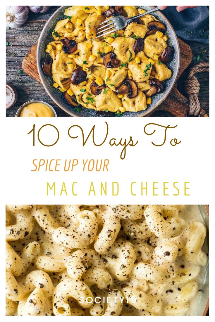 macaroni and cheese with the words 10 ways to spice up your macaroni and cheese