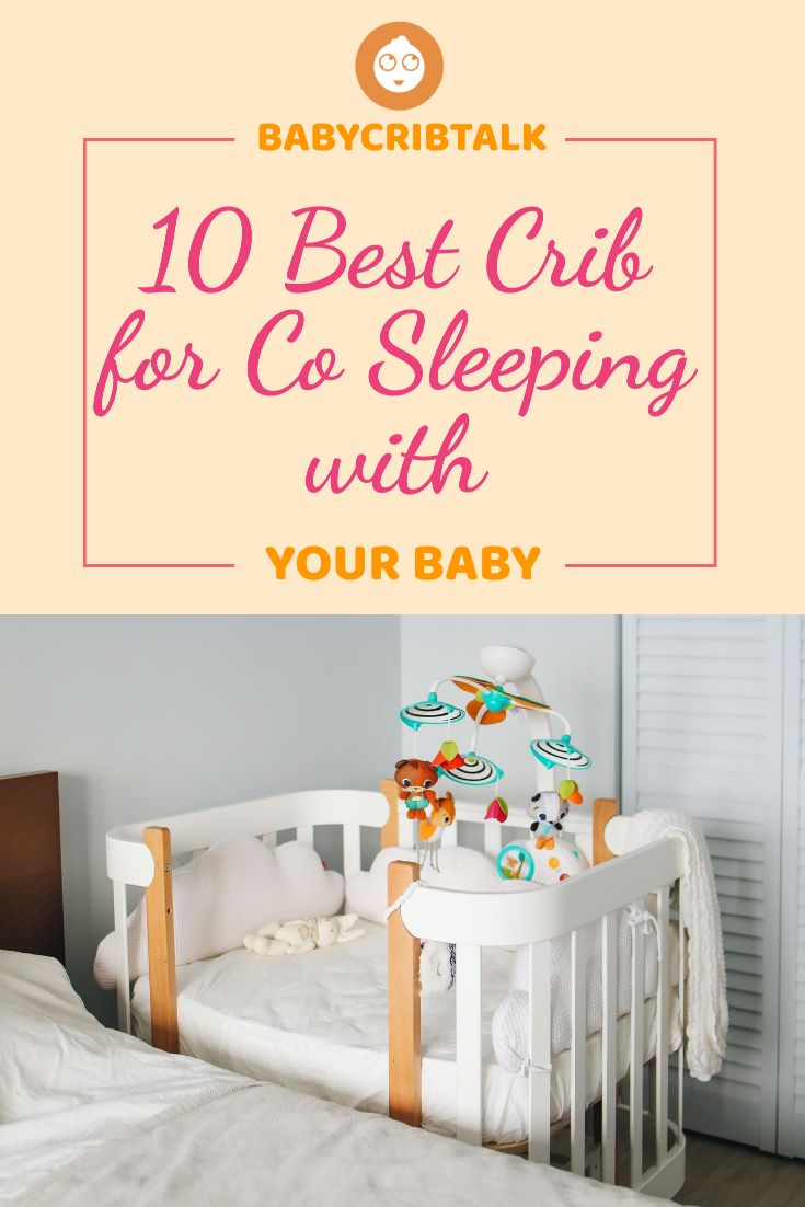 a baby crib with the words 10 best curls for co - sleeping with your baby