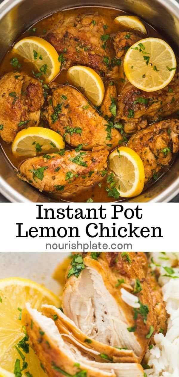 instant pot lemon chicken with rice and lemons in the background is an image of two pictures side by side