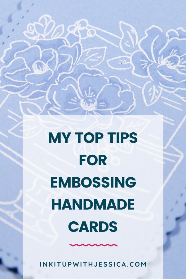 the words my top tips for embosing handmade cards in blue and white