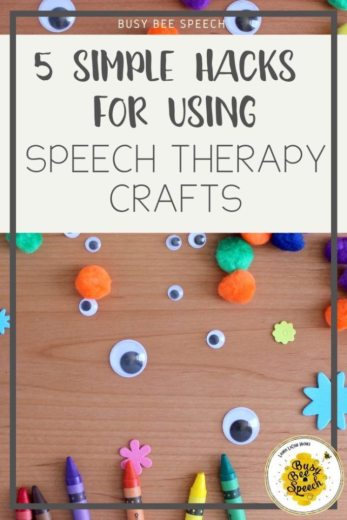 5 Simple Hacks for Using Speech Therapy Crafts - Busy Bee Speech Crafts For Speech Therapy, Easy Speech Therapy Activities, Speech Therapy Organization, Therapy Crafts, Fluency Strategies, Speech Lessons, Speech Crafts, Speech Therapy Crafts, School Speech Therapy